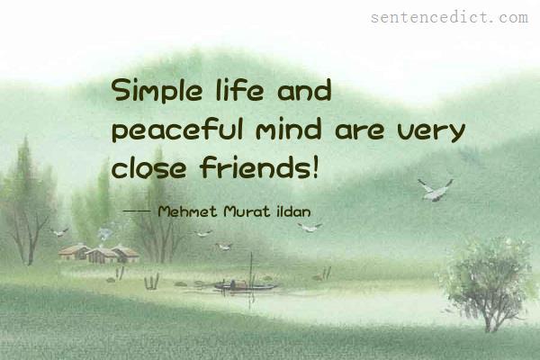 good-sentence-appreciation-simple-life-and-peaceful-mind-are-very